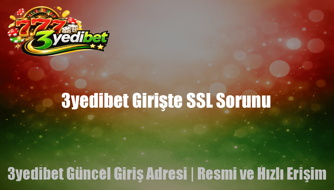 3yedibet Hesap Güvenliği